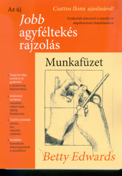 Az új jobb agyféltekés rajzolás - Munkafüzet