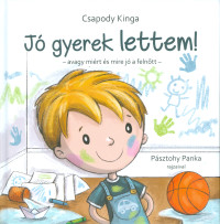 Jó gyerek lettem!