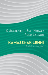 Kamasznak lenni