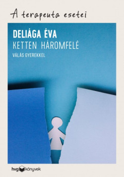 ​Ketten háromfelé - Válás gyerekkel