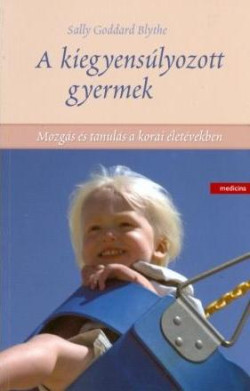 A kiegyensúlyozott gyermek
