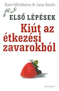 Kiút az étkezési zavarokból