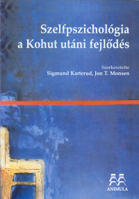 Szelfpszichológia. A Kohut utáni fejlődés