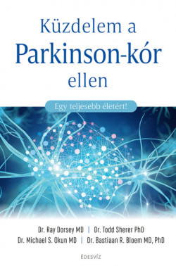 ​Küzdelem a Parkinson-kór ellen - Egy teljesebb életért!