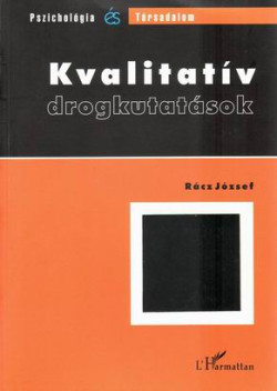Kvalitatív drogkutatások