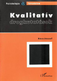 Kvalitatív drogkutatások