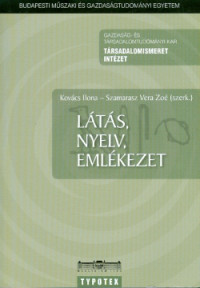 Látás, nyelv, emlékezet