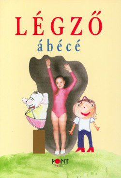 ​Légző ábécé