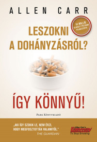 ​Leszokni a dohányzásról? Így könnyű!