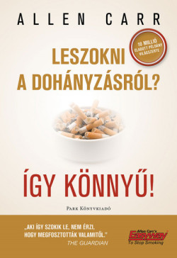 ​Leszokni a dohányzásról? Így könnyű!