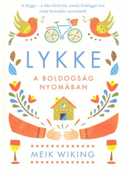 ​Lykke - A boldogság nyomában