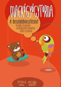 Mackógyógytorna a beszédébresztésért