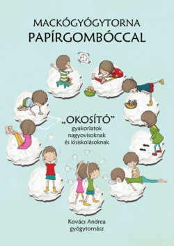 ​Mackógyógytorna papírgombóccal - 