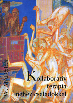 Kollaboratív terápia nehéz családokkal