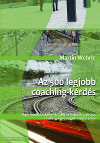 Az 500 legjobb coaching-kérdés