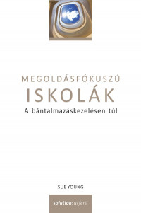 ​Megoldásfókuszú iskolák