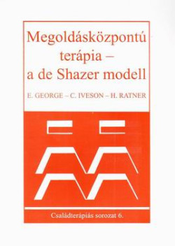 Megoldásközpontú terápia - a de Shazer-modell