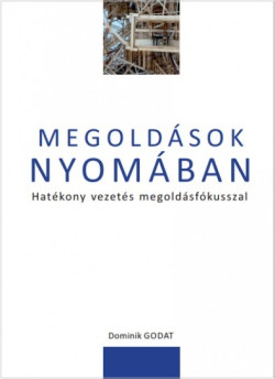 Megoldások nyomában