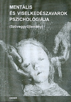 Mentális és viselkedészavarok pszichológiája