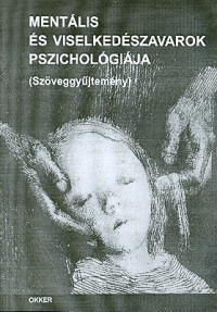 Mentális és viselkedészavarok pszichológiája