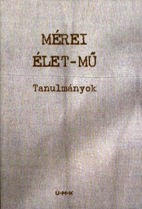 Mérei élet-mű
