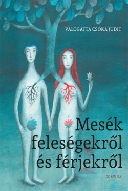 ​Mesék feleségekről és férjekről