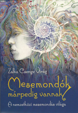 Mesemondók márpedig vannak