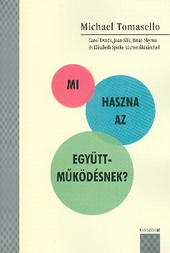 Mi haszna az együttműködésnek?