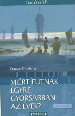 Miért futnak egyre gyorsabban az évek?