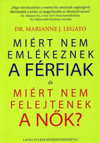 ​Miért nem emlékeznek a férfiak és miért nem felejtenek a nők?