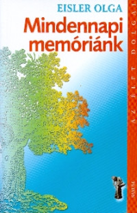 Mindennapi memóriánk