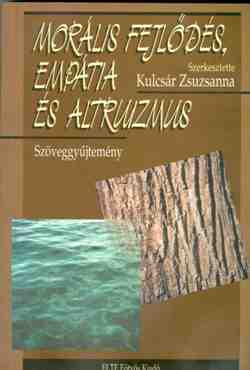 Morális fejlődés, empátia és altruizmus