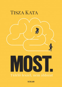 ​Most - Túlélő leszel, nem áldozat