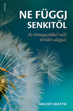 ​Ne függj senkitől