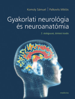 Gyakorlati neurológia és neuroanatómia