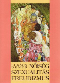 Nőiség, szexualitás, freudizmus