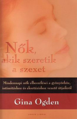 Nők, akik szeretik a szexet