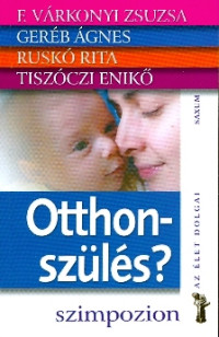 Otthonszülés?