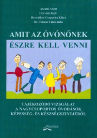 Amit az óvónőnek észre kell venni