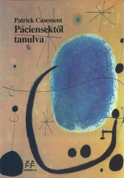 Páciensektől tanulva