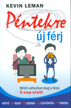 Péntekre új férj