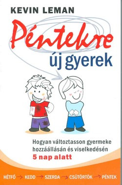 Péntekre új gyerek