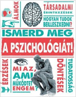 Ismerd meg a pszichológiát!