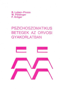 Pszichoszomatikus betegek az orvosi gyakorlatban (e-könyv)