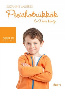 Pszichotrükkök 6-9 éves korig