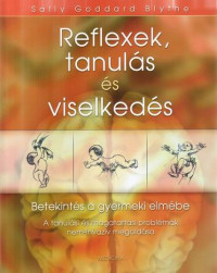 Reflexek, tanulás és viselkedés