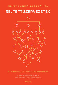 ​Rejtett szervezetek