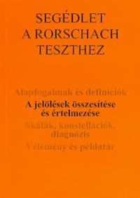 Segédlet a Rorschach teszthez II.