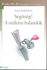 Segítség! A szüleim halandók