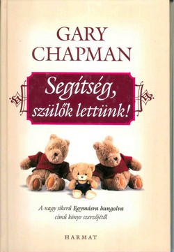 Segítség, szülők lettünk!